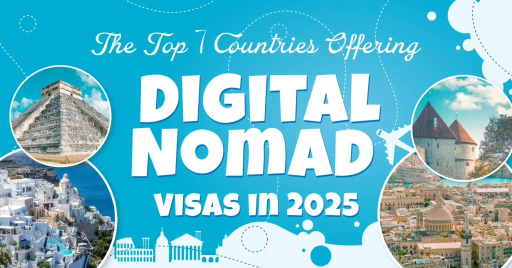 Top 7 countries offering dgital nomad visa