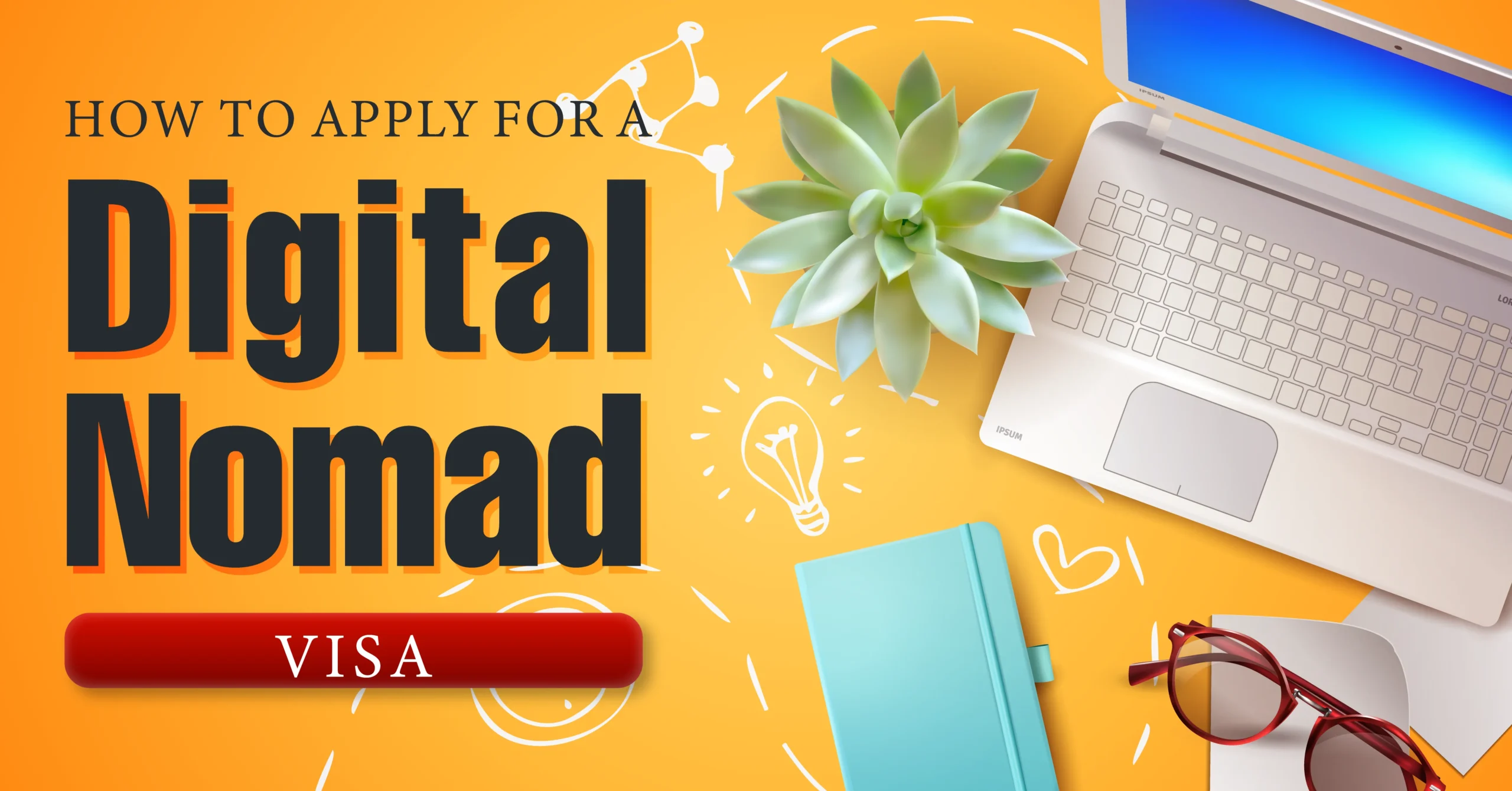 How to Apply for a Digital Nomad Visa